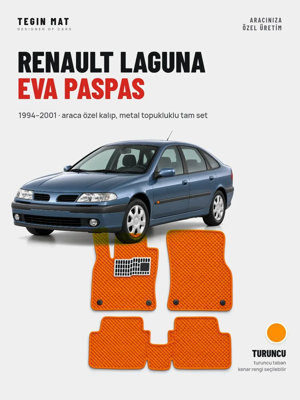 Renault Laguna EVA Oto Paspas Tam Set (1994–2001) Turuncu – Araca Özel Kalıp (1)