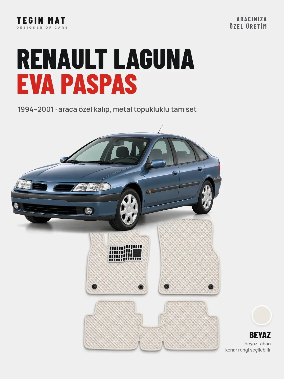 Renault Laguna EVA Oto Paspas Tam Set (1994–2001) Beyaz – Araca Özel Kalıp (1)