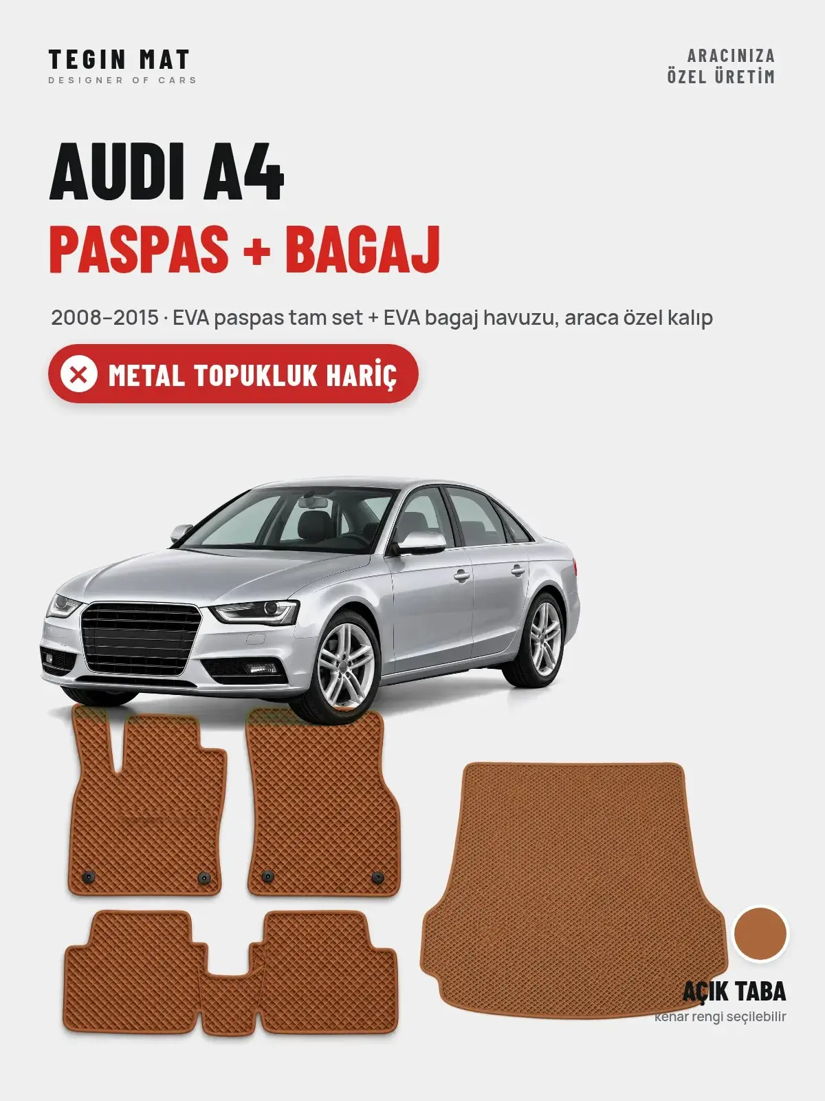Audi A4 EVA Paspas + Bagaj Havuzu Seti (2008–2015) Açık Taba – Metal Topukluk Hariç (1)