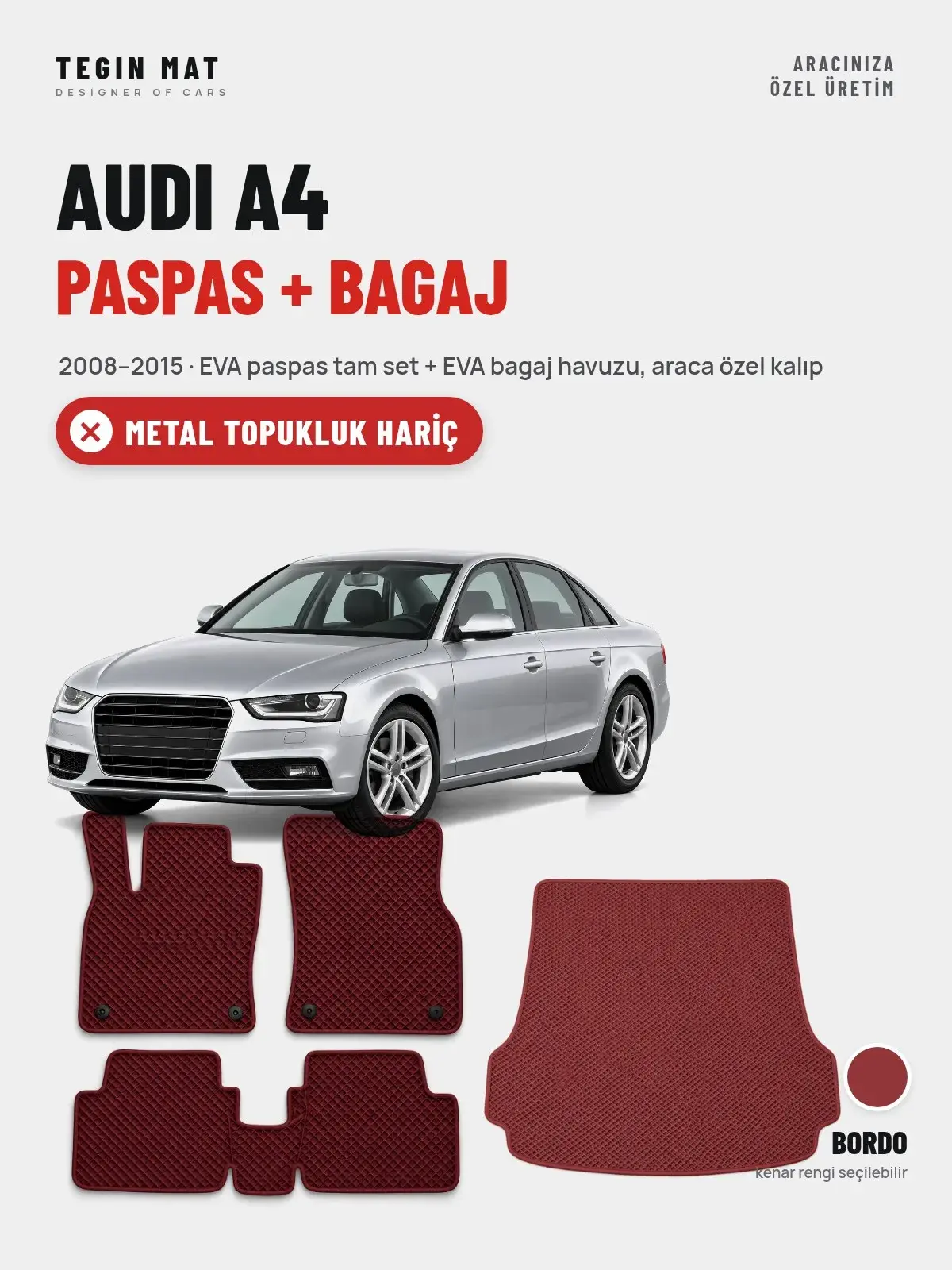 Audi A4 EVA Paspas + Bagaj Havuzu Seti (2008–2015) Bordo – Metal Topukluk Hariç (1)