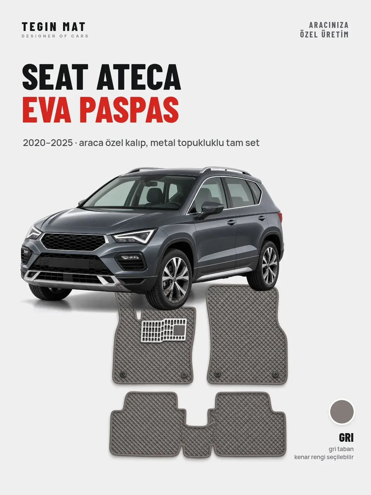 Seat Ateca EVA Oto Paspas Tam Set (2020–2025) Gri – Araca Özel Kalıp (1)