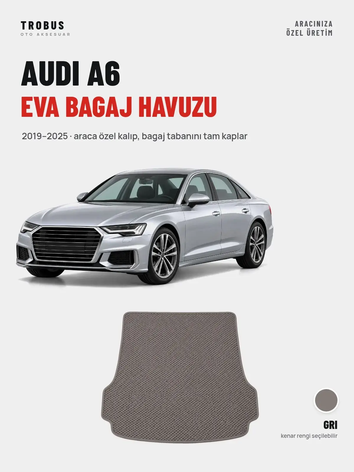 Audi A6 EVA Bagaj Havuzu (2019–2025) Gri – Araca Özel Kalıp (1)