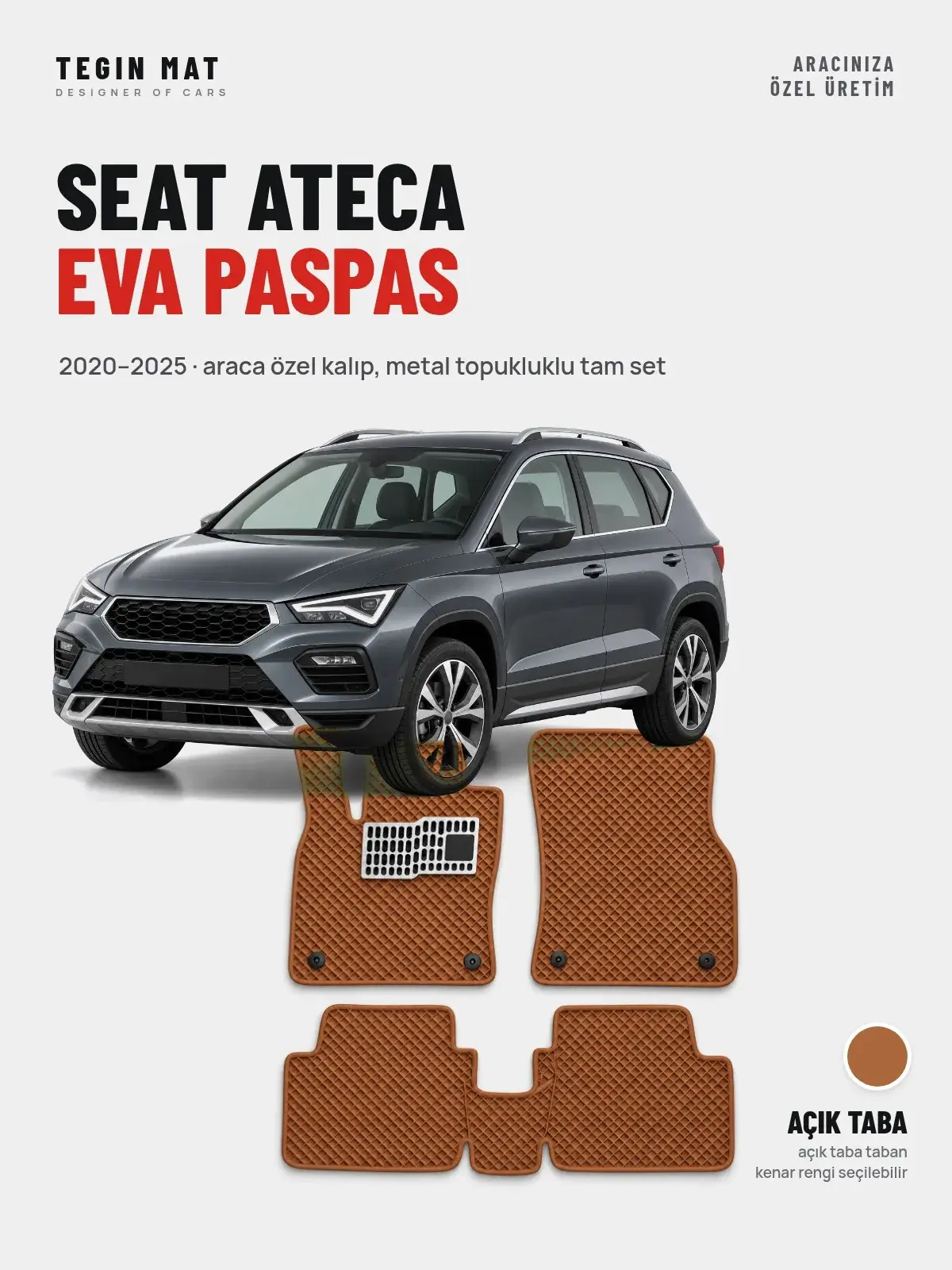 Seat Ateca EVA Oto Paspas Tam Set (2020–2025) Açık Taba – Araca Özel Kalıp (1)