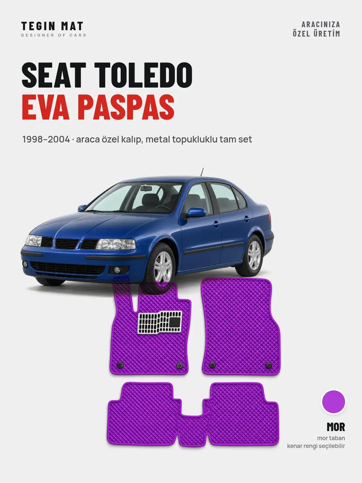 Seat Toledo EVA Oto Paspas Tam Set (1998–2004) Mor – Araca Özel Kalıp (1)