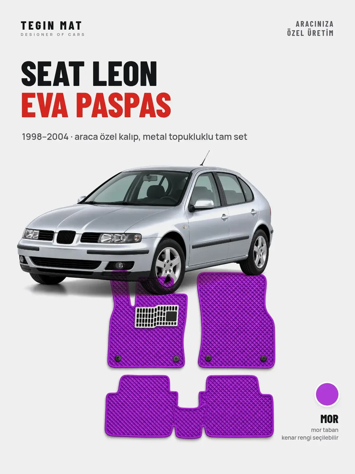 Seat Leon EVA Oto Paspas Tam Set (1998–2004) Mor – Araca Özel Kalıp (1)