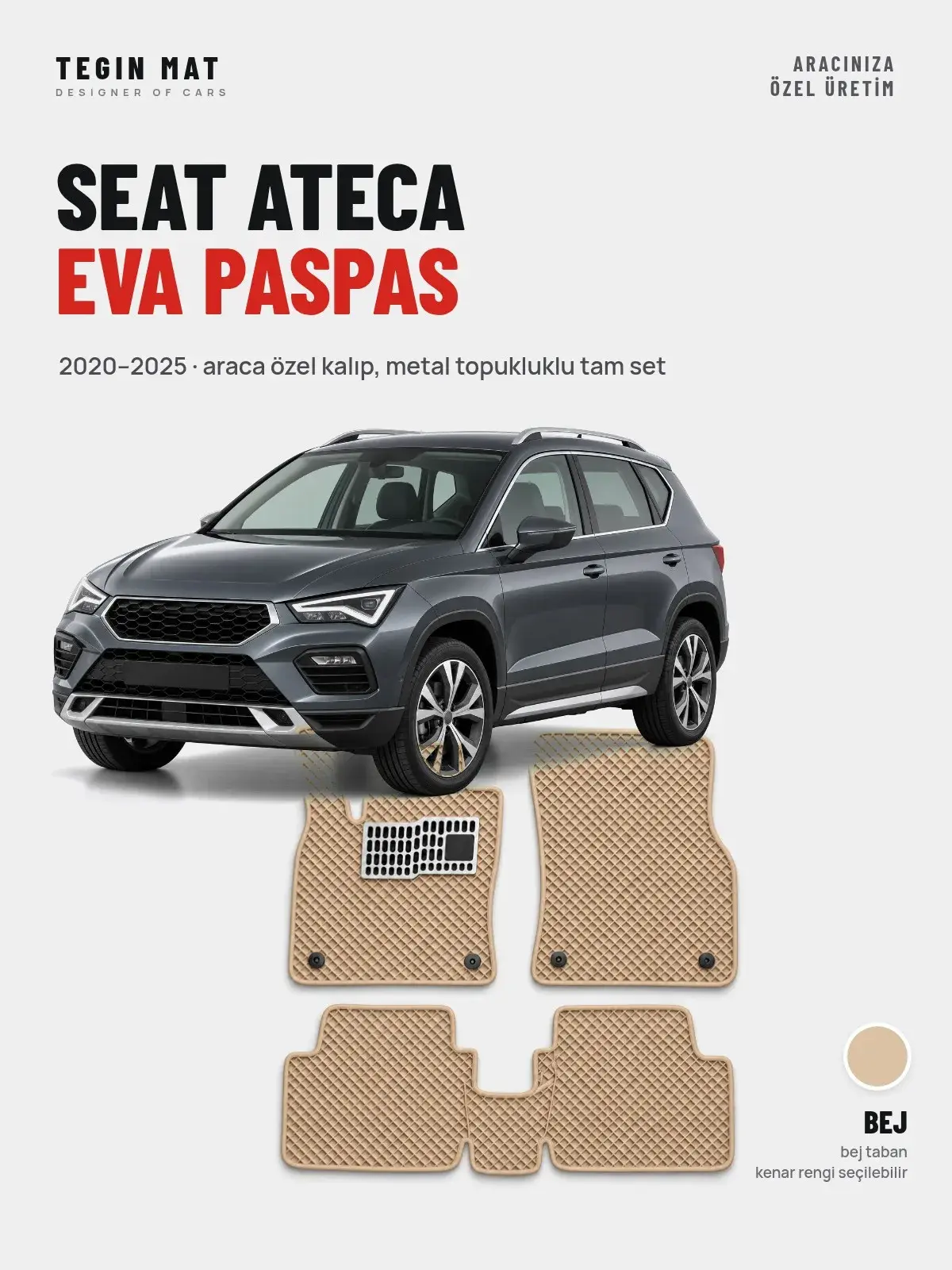 Seat Ateca EVA Oto Paspas Tam Set (2020–2025) Bej – Araca Özel Kalıp (1)