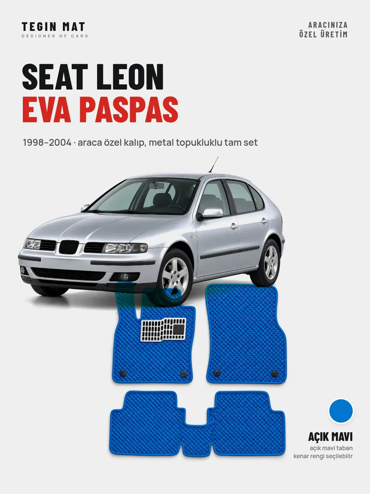 Seat Leon EVA Oto Paspas Tam Set (1998–2004) Açık Mavi – Araca Özel Kalıp (1)