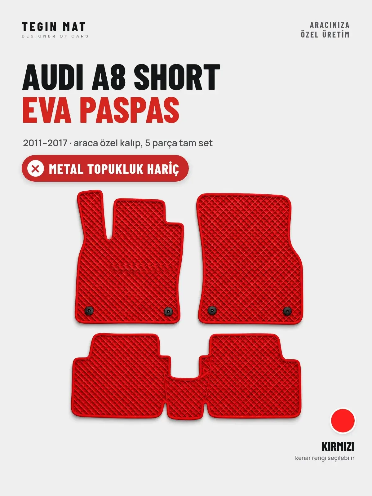 Audi A8 Short EVA Oto Paspas Tam Set (2011–2017) Kırmızı – Metal Topukluk Hariç (1)