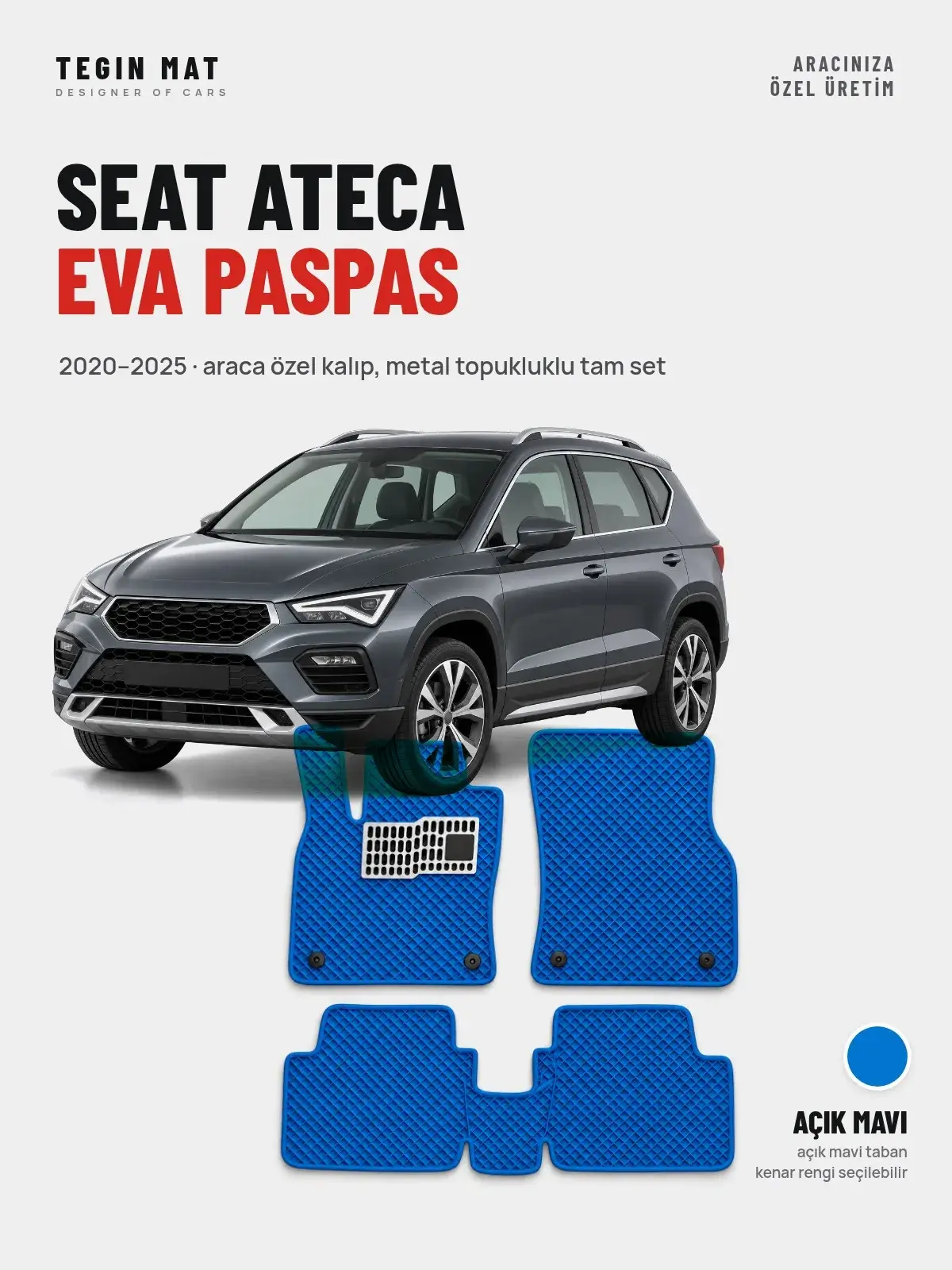 Seat Ateca EVA Oto Paspas Tam Set (2020–2025) Açık Mavi – Araca Özel Kalıp (1)