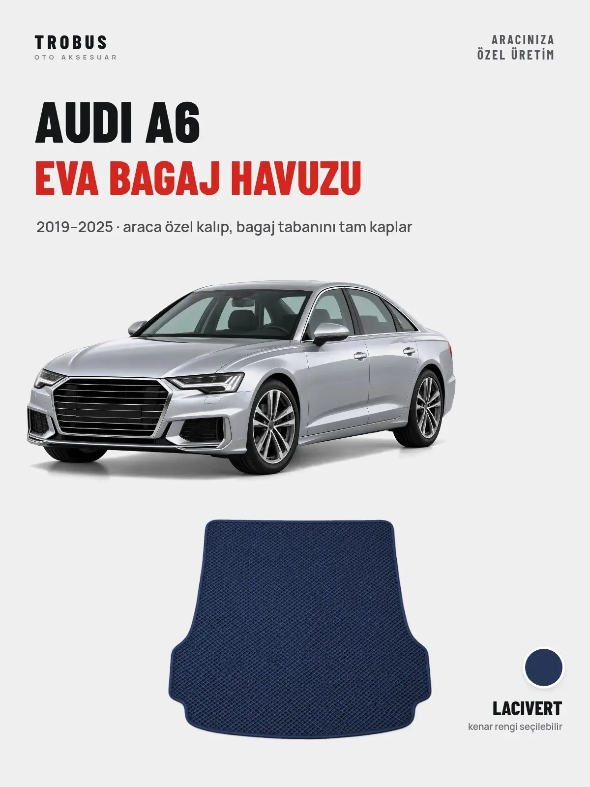 Audi A6 EVA Bagaj Havuzu (2019–2025) Lacivert – Araca Özel Kalıp (1)