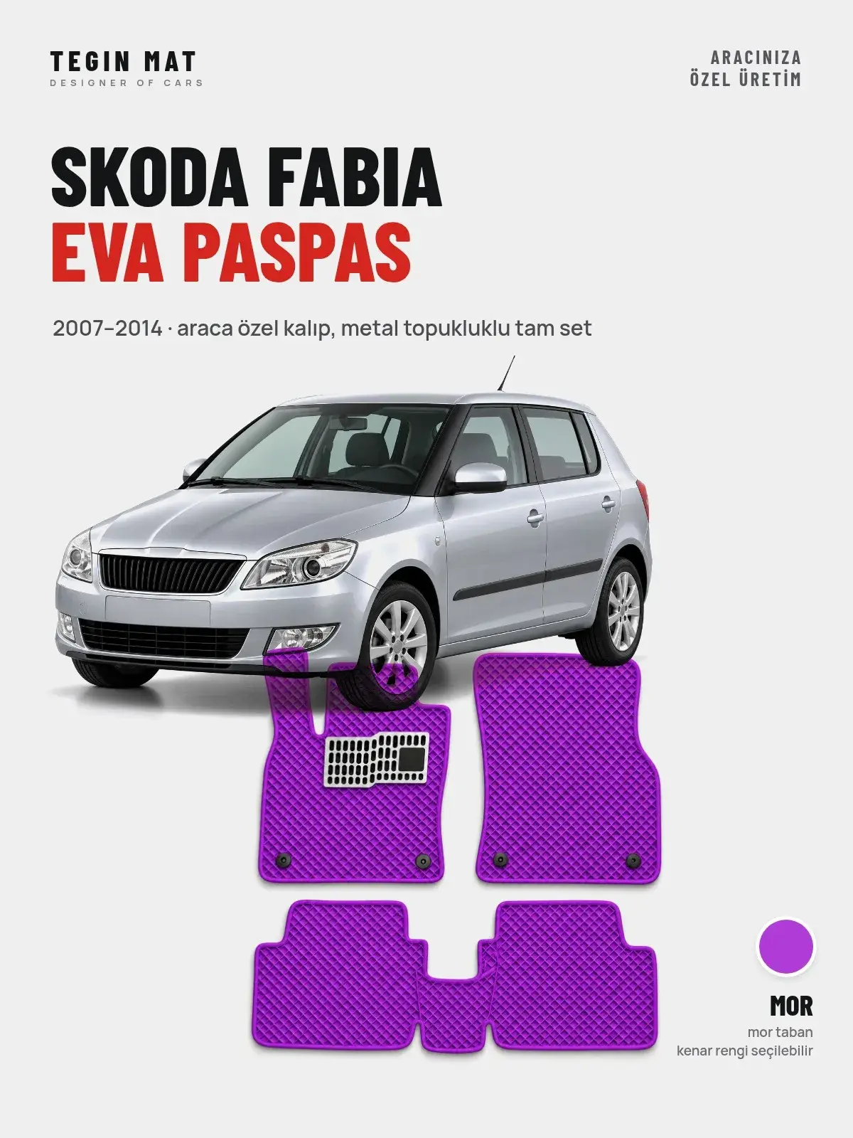 Skoda Fabia EVA Oto Paspas Tam Set (2007–2014) Mor – Araca Özel Kalıp (1)