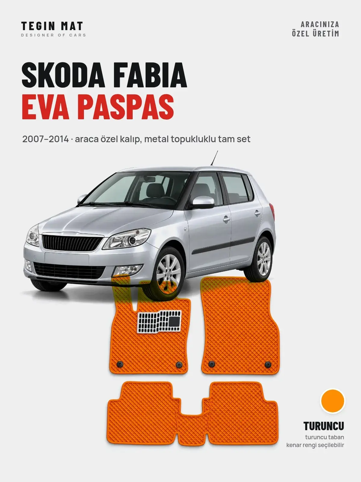Skoda Fabia EVA Oto Paspas Tam Set (2007–2014) Turuncu – Araca Özel Kalıp (1)