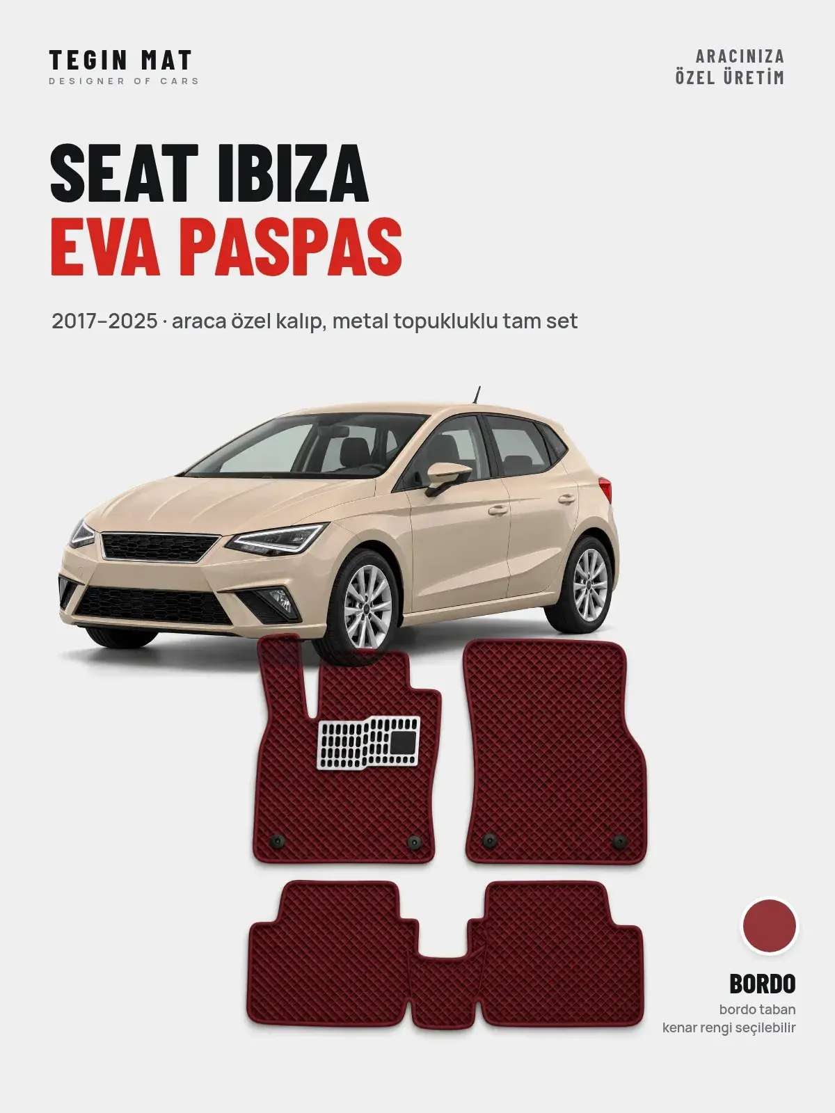 Seat Ibiza EVA Oto Paspas Tam Set (2017–2025) Bordo – Araca Özel Kalıp (1)