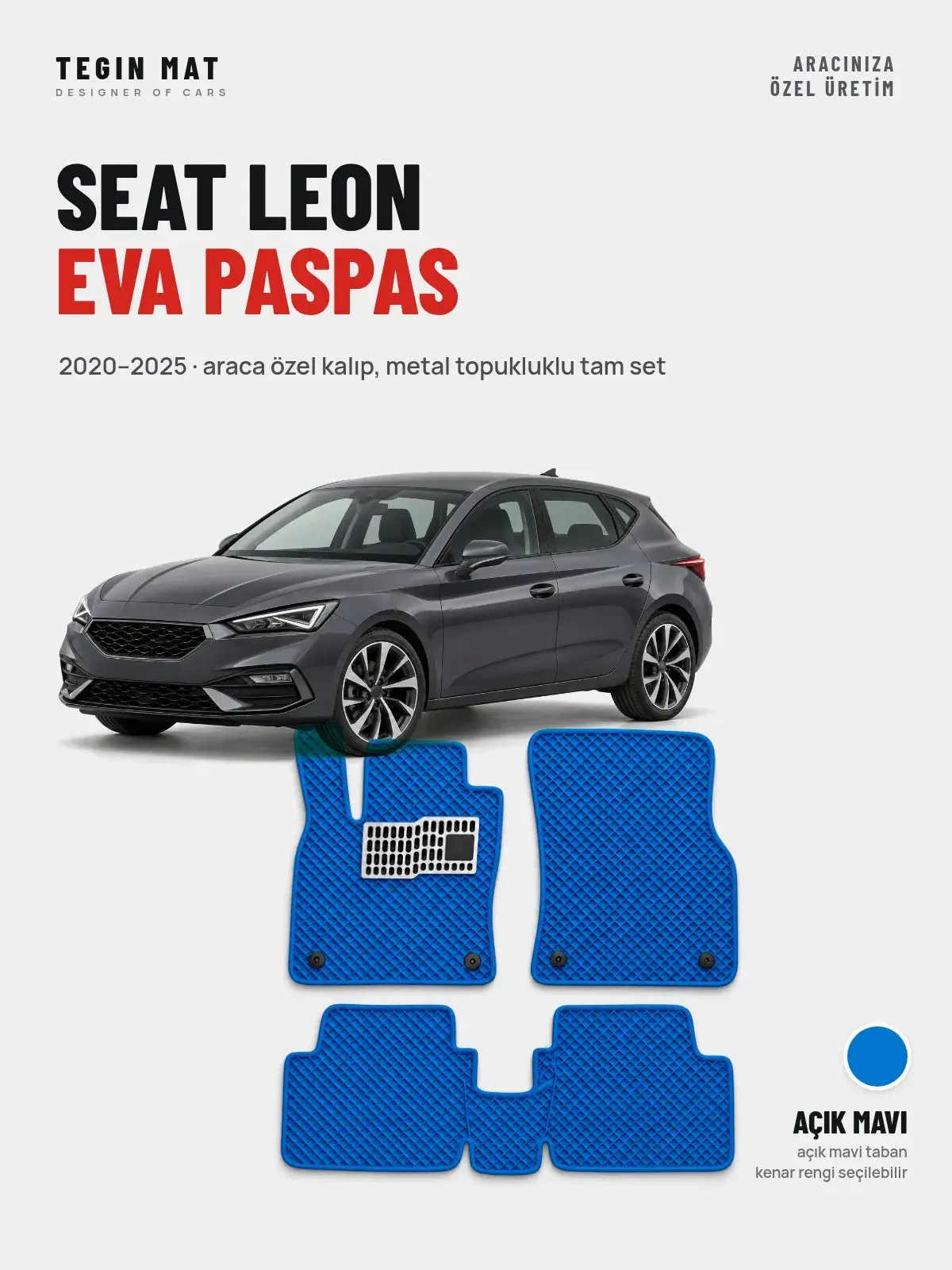 Seat Leon EVA Oto Paspas Tam Set (2020–2025) Açık Mavi – Araca Özel Kalıp (1)