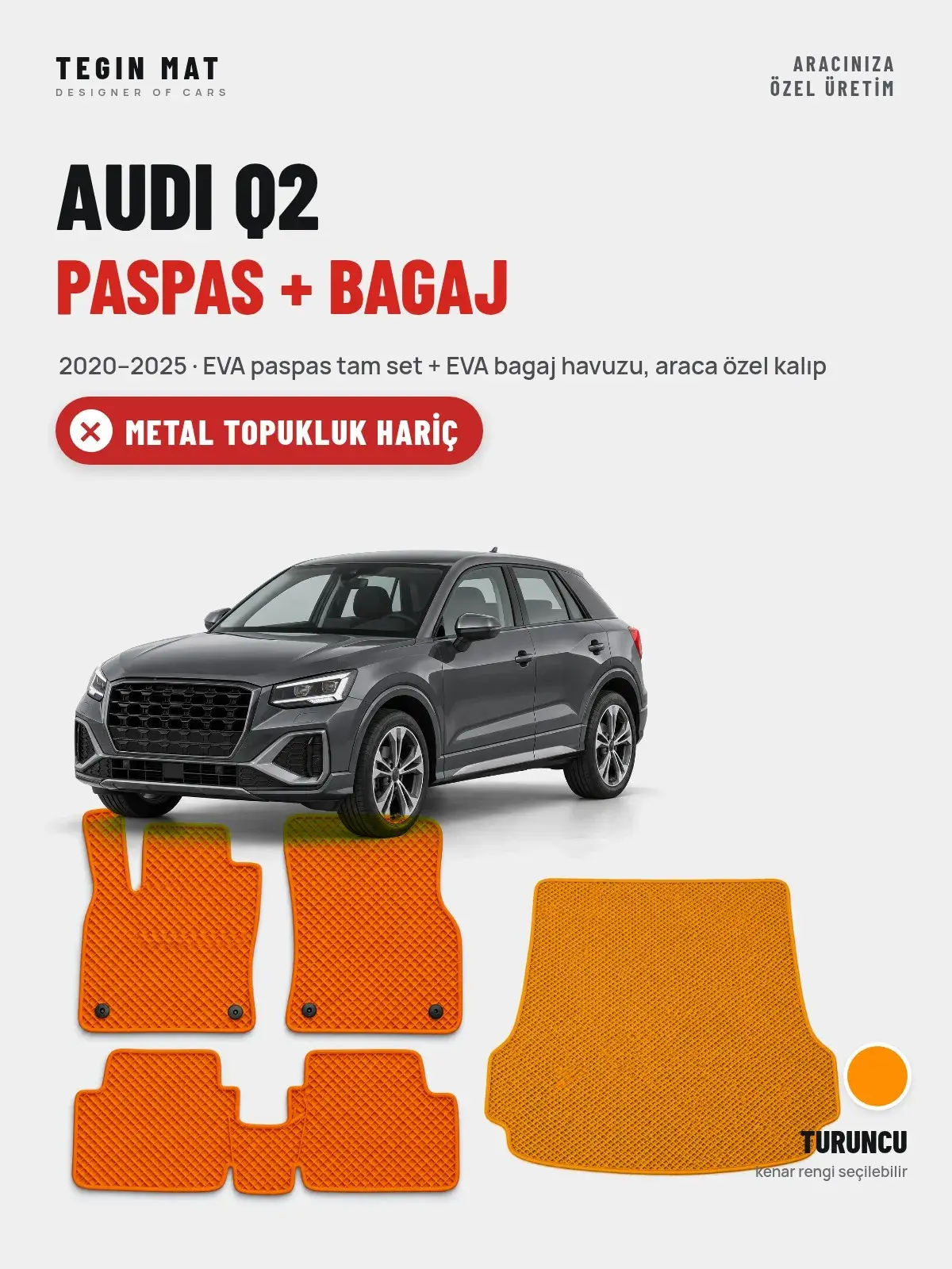 Audi Q2 EVA Paspas + Bagaj Havuzu Seti (2020–2025) Turuncu – Metal Topukluk Hariç (1)