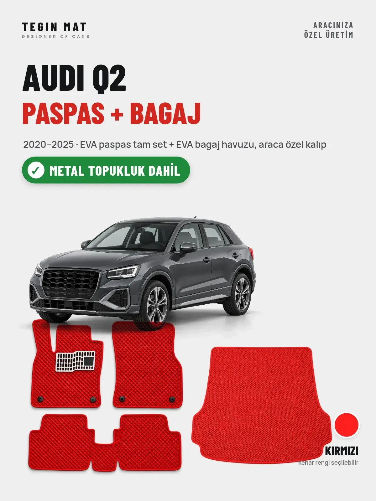 Audi Q2 EVA Paspas + Bagaj Havuzu Seti (2020–2025) Kırmızı – Metal Topukluk Dahil (1)