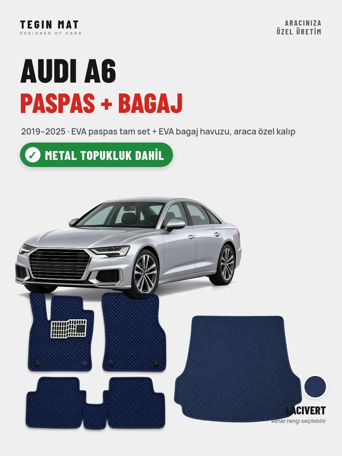 Audi A6 EVA Paspas + Bagaj Havuzu Seti (2019–2025) Lacivert – Metal Topukluk Dahil (1)