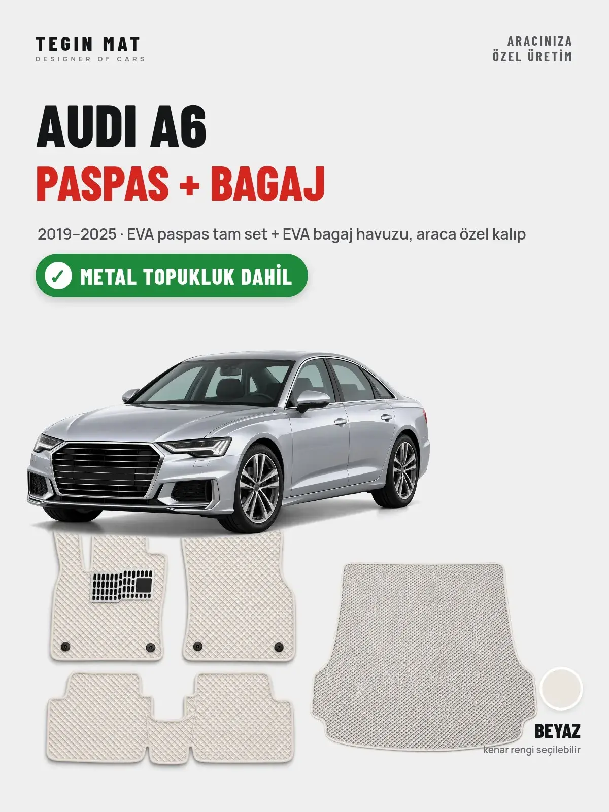 Audi A6 EVA Paspas + Bagaj Havuzu Seti (2019–2025) Beyaz – Metal Topukluk Dahil (1)