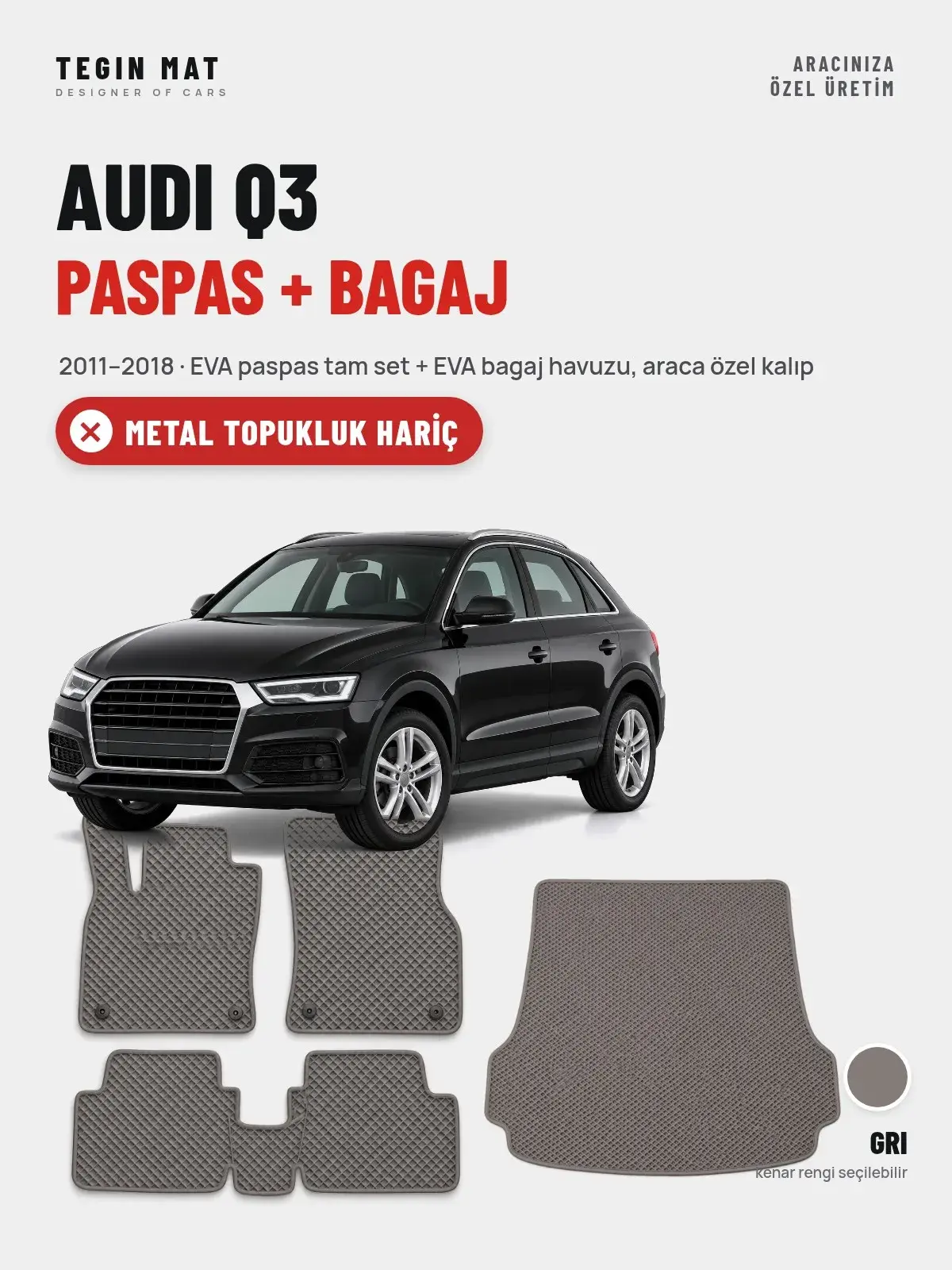 Audi Q3 EVA Paspas + Bagaj Havuzu Seti (2011–2018) Gri – Metal Topukluk Hariç (1)