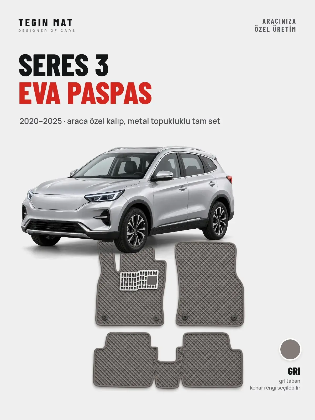Seres 3 EVA Oto Paspas Tam Set (2020–2025) Gri – Araca Özel Kalıp (1)