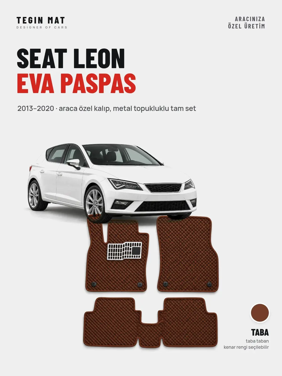 Seat Leon EVA Oto Paspas Tam Set (2013–2020) Taba – Araca Özel Kalıp (1)