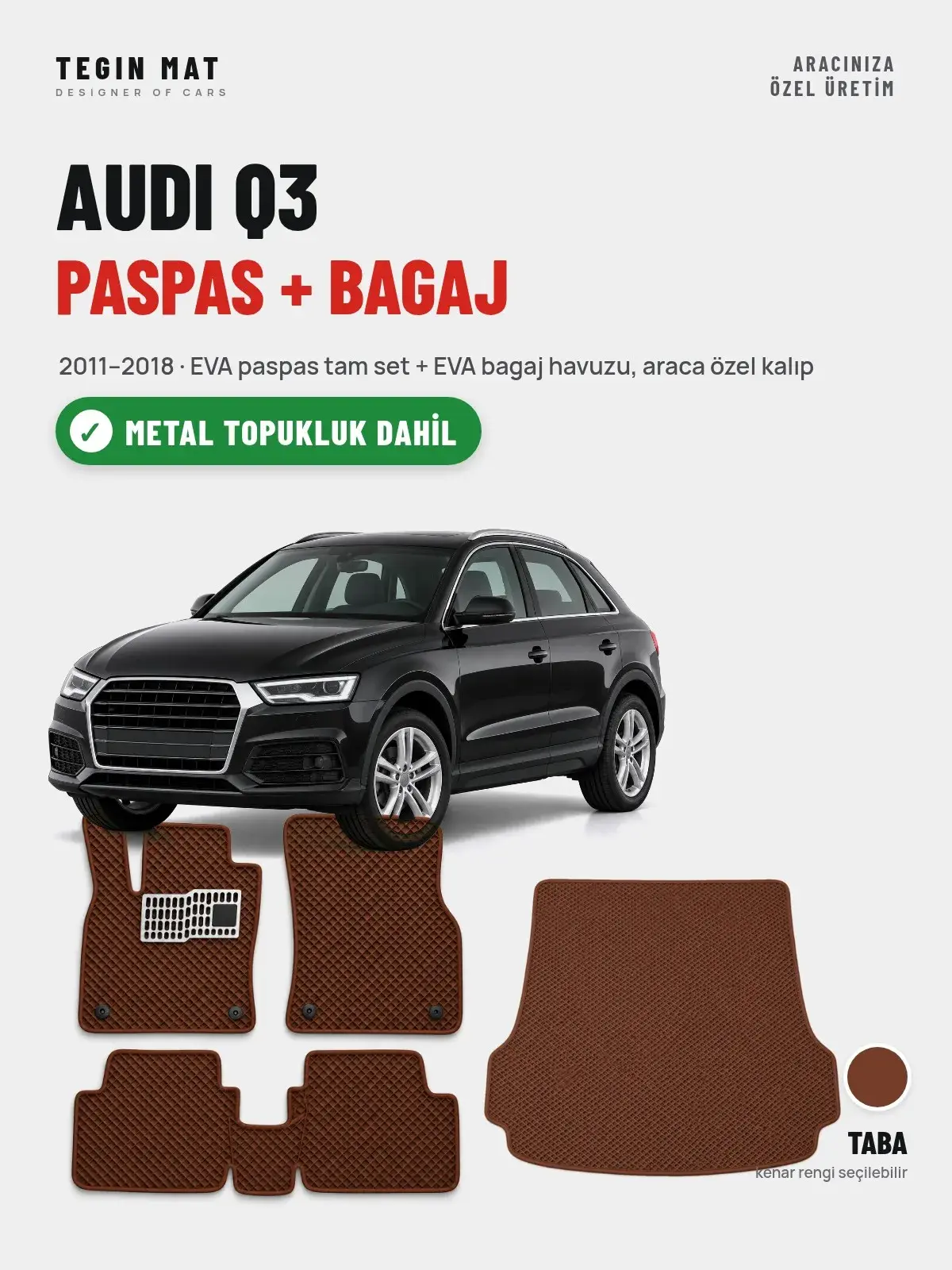 Audi Q3 EVA Paspas + Bagaj Havuzu Seti (2011–2018) Taba – Metal Topukluk Dahil (1)
