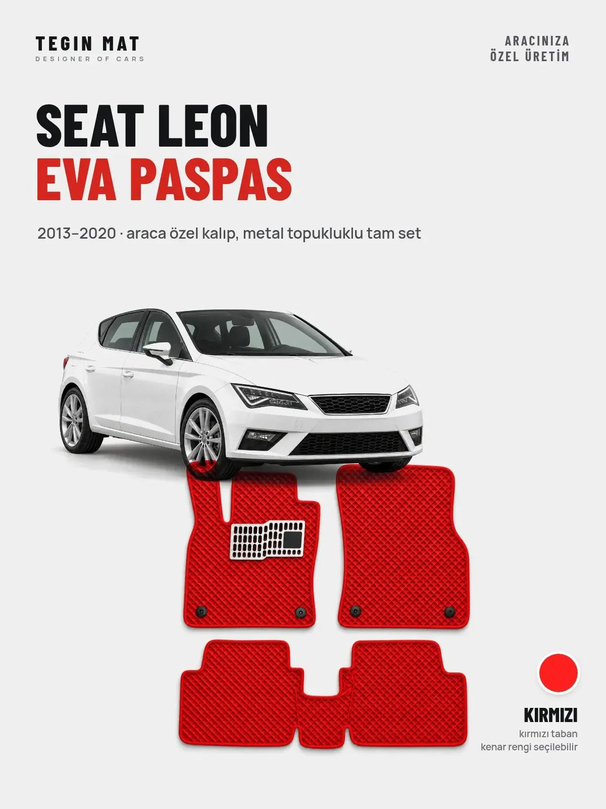 Seat Leon EVA Oto Paspas Tam Set (2013–2020) Kırmızı – Araca Özel Kalıp (1)