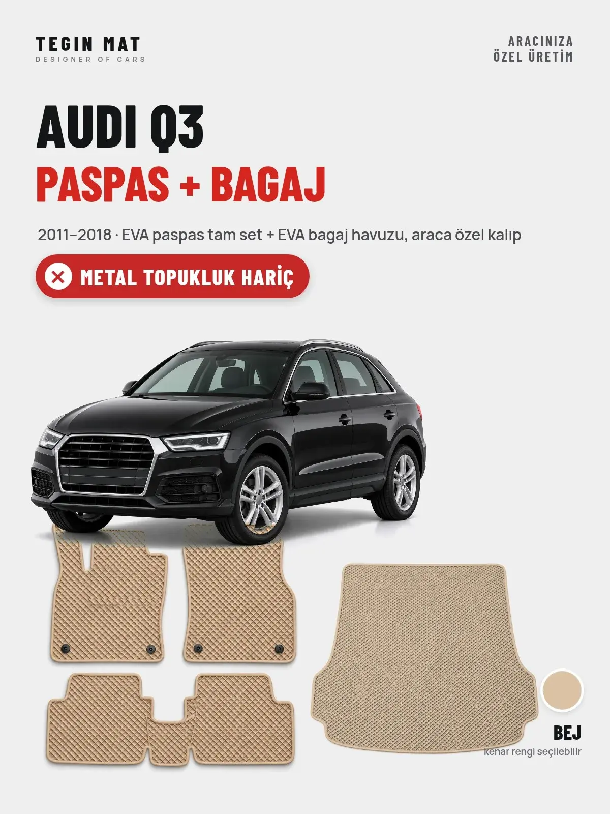 Audi Q3 EVA Paspas + Bagaj Havuzu Seti (2011–2018) Bej – Metal Topukluk Hariç (1)