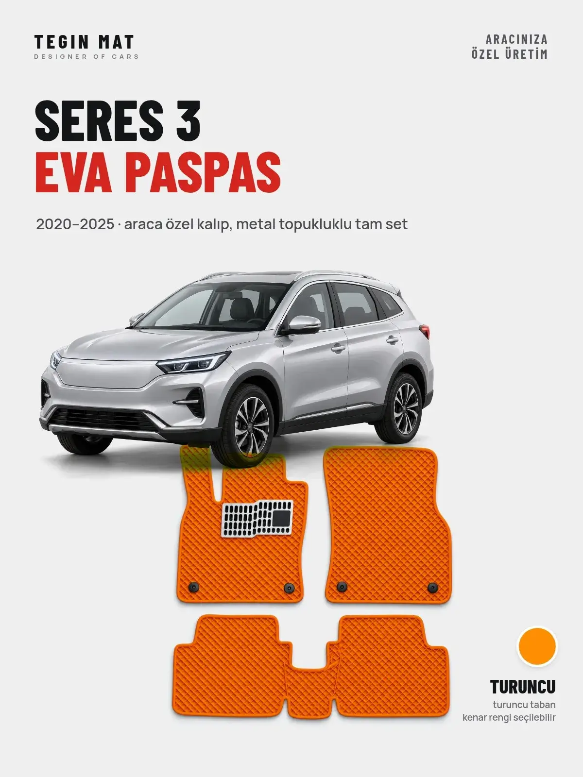 Seres 3 EVA Oto Paspas Tam Set (2020–2025) Turuncu – Araca Özel Kalıp (1)