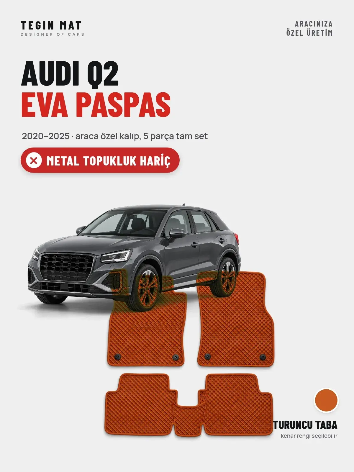 Audi Q2 EVA Oto Paspas Tam Set (2020–2025) Turuncu Taba – Metal Topukluk Hariç (1)