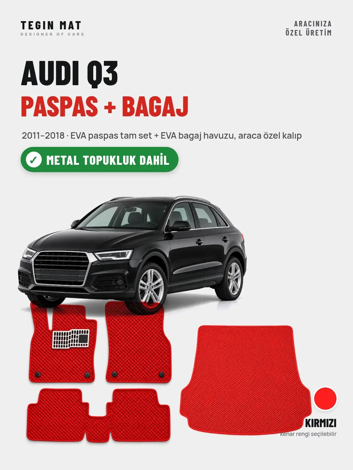 Audi Q3 EVA Paspas + Bagaj Havuzu Seti (2011–2018) Kırmızı – Metal Topukluk Dahil (1)