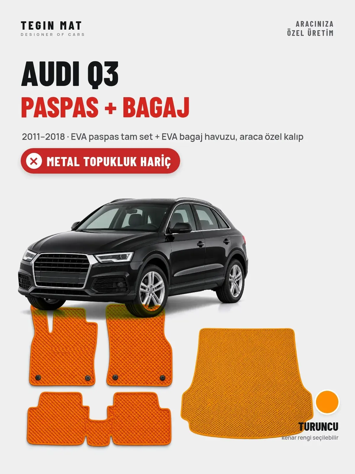 Audi Q3 EVA Paspas + Bagaj Havuzu Seti (2011–2018) Turuncu – Metal Topukluk Hariç (1)
