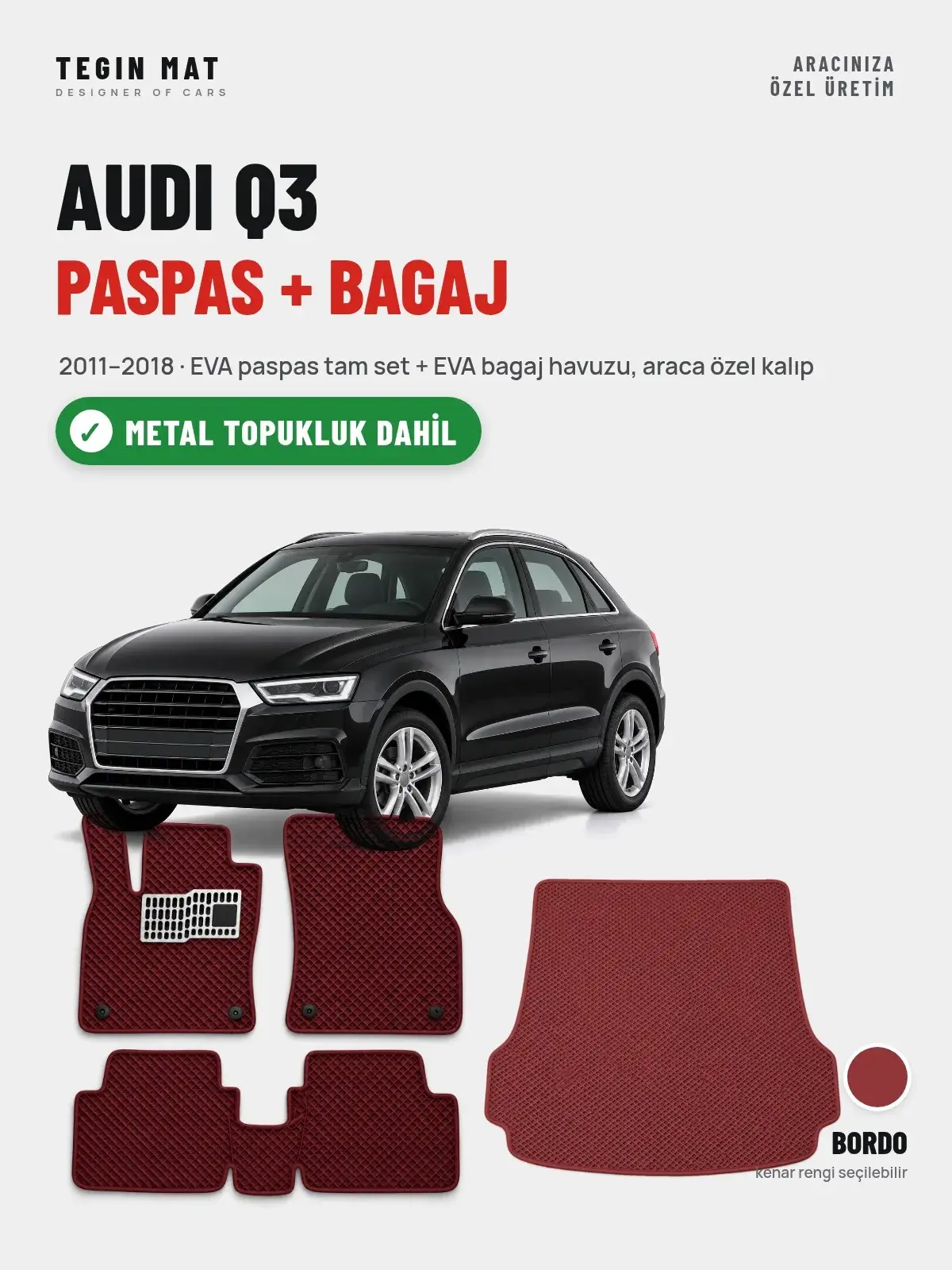 Audi Q3 EVA Paspas + Bagaj Havuzu Seti (2011–2018) Bordo – Metal Topukluk Dahil (1)