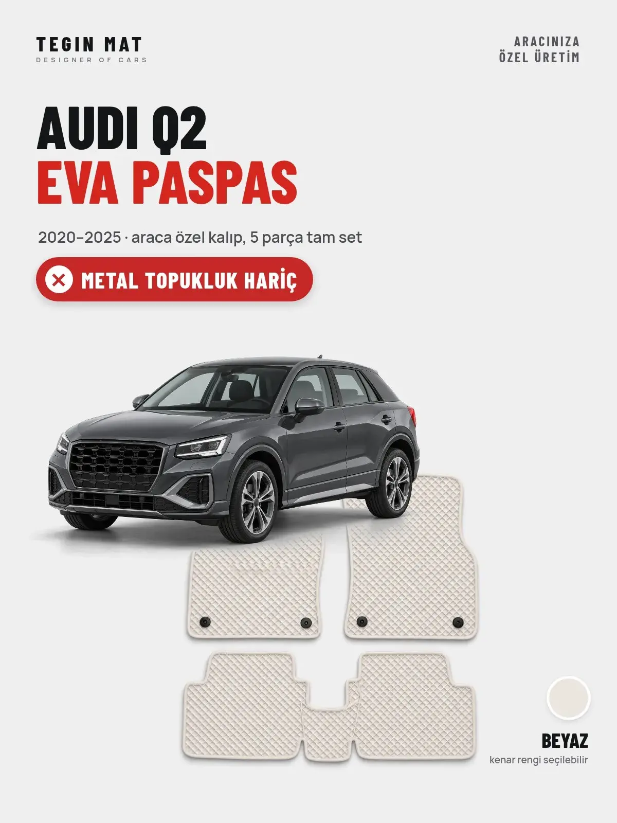 Audi Q2 EVA Oto Paspas Tam Set (2020–2025) Beyaz – Metal Topukluk Hariç (1)