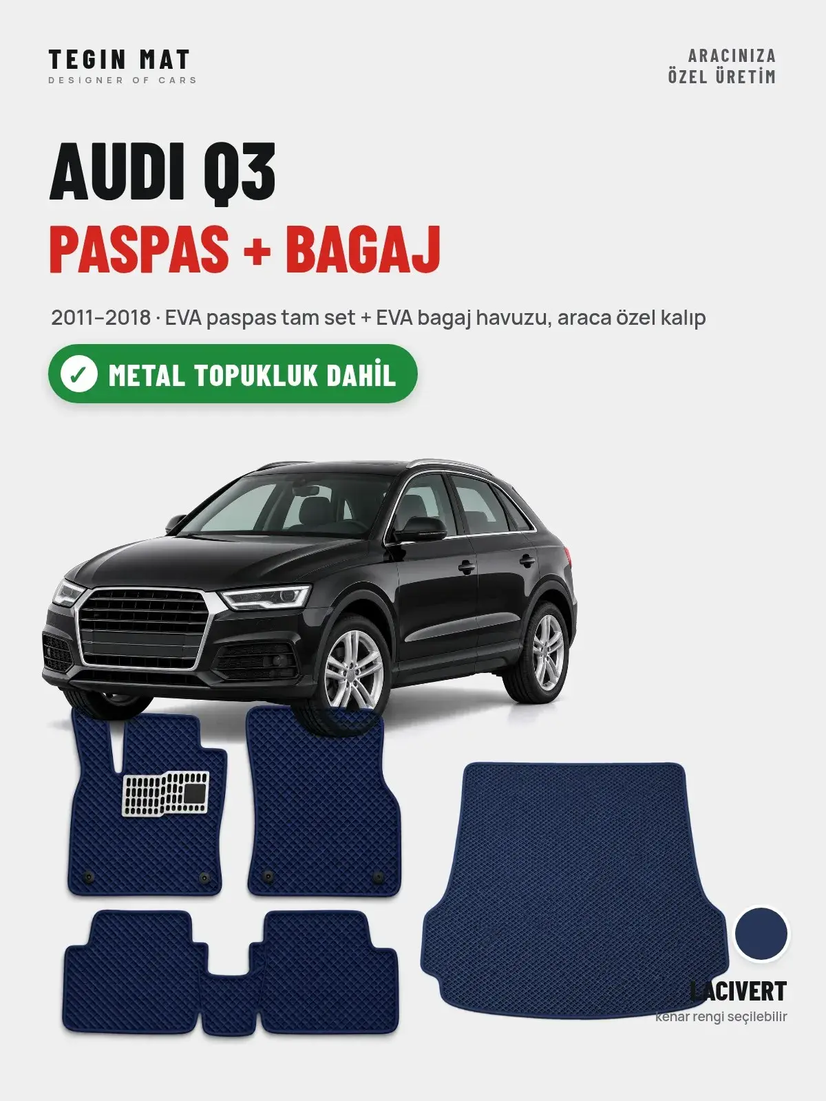 Audi Q3 EVA Paspas + Bagaj Havuzu Seti (2011–2018) Lacivert – Metal Topukluk Dahil (1)