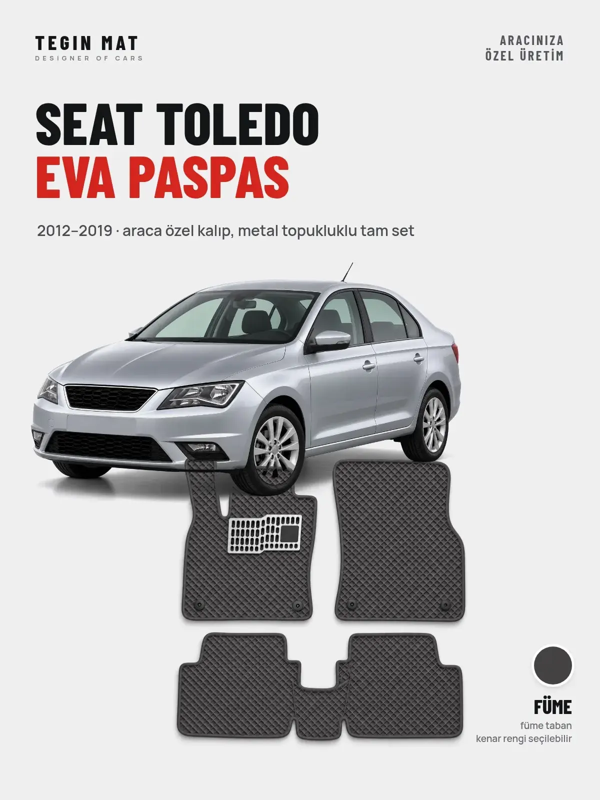 Seat Toledo EVA Oto Paspas Tam Set (2012–2019) Füme – Araca Özel Kalıp (1)