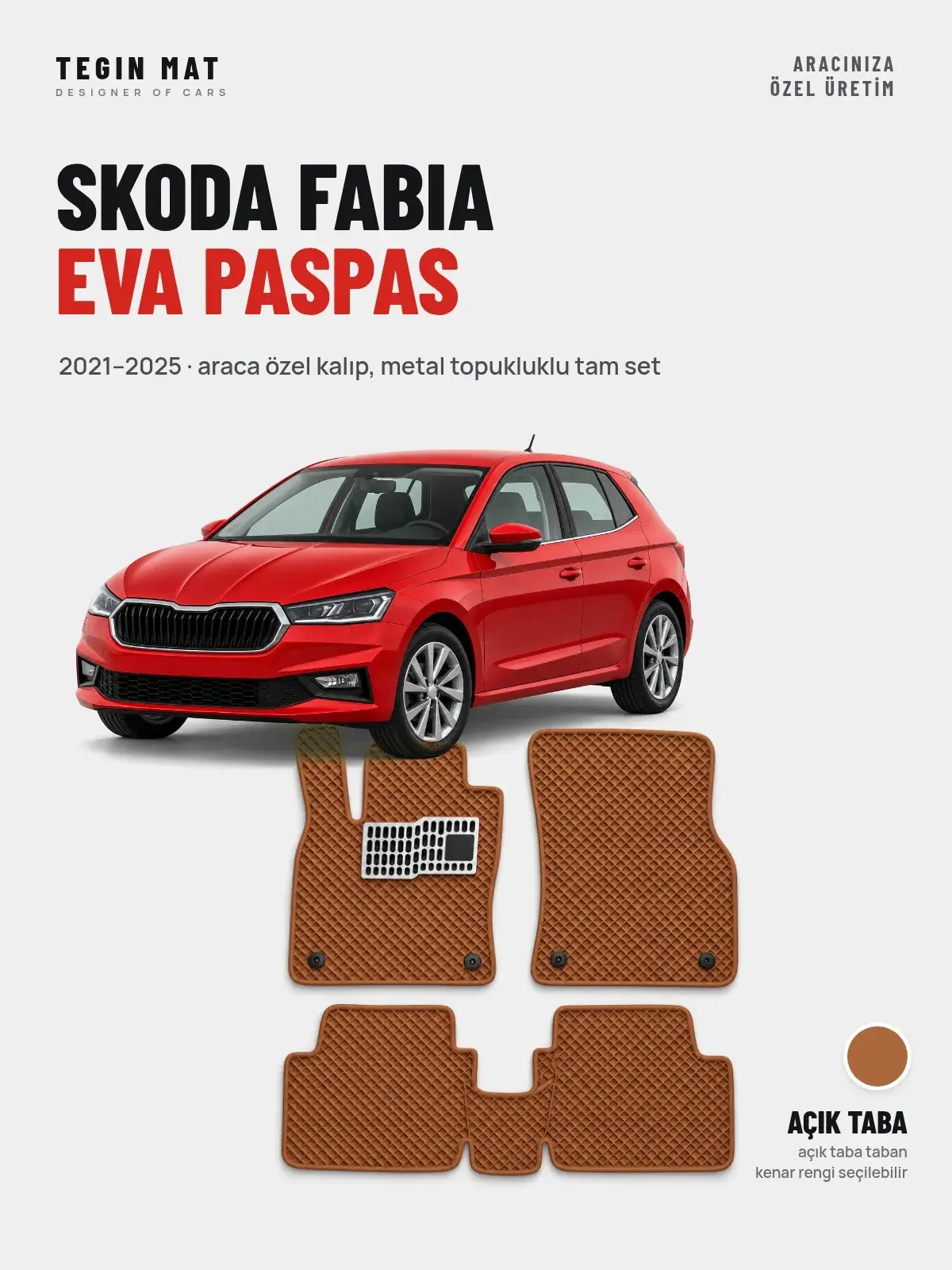 Skoda Fabia EVA Oto Paspas Tam Set (2021–2025) Açık Taba – Araca Özel Kalıp (1)