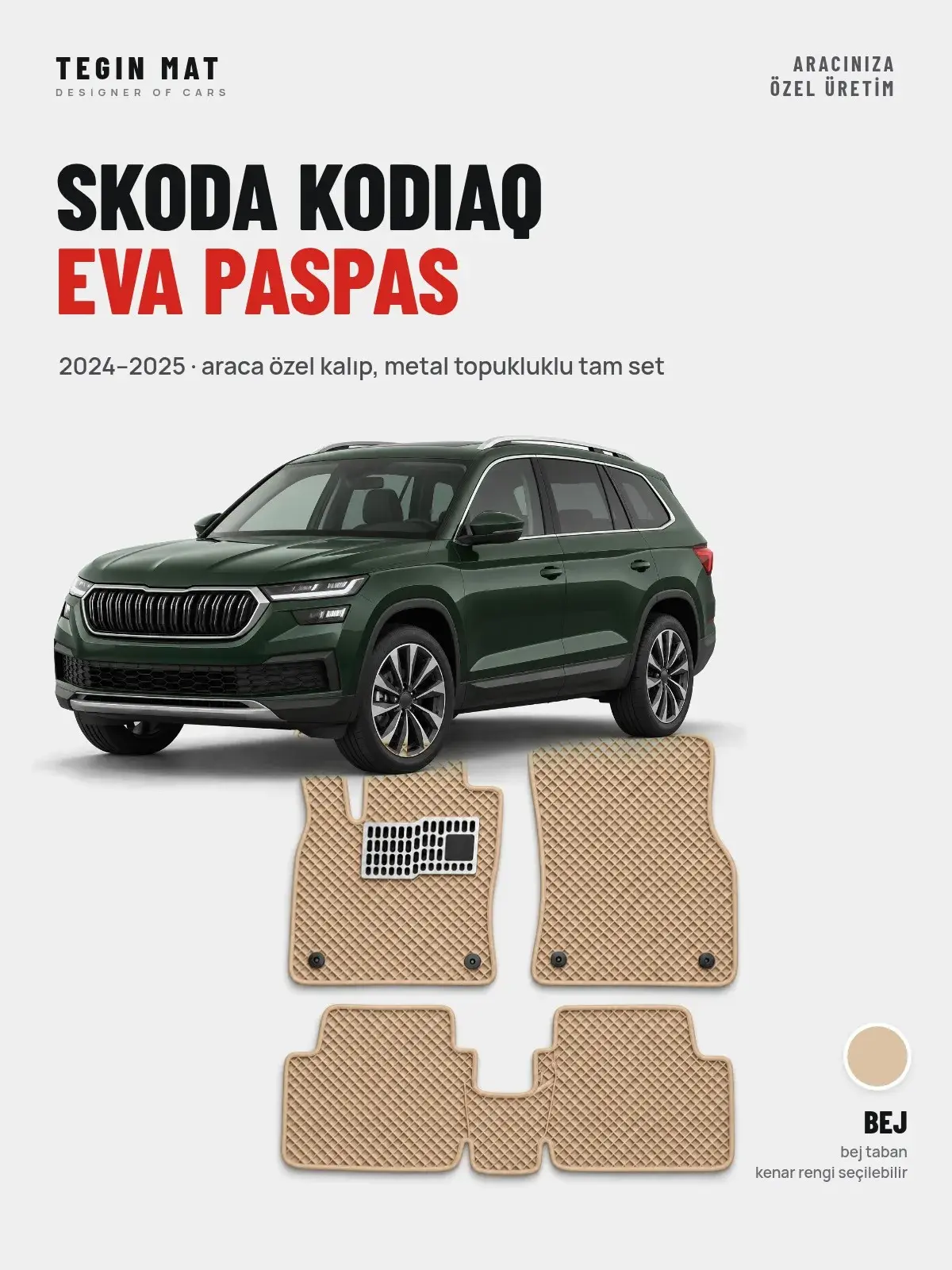 Skoda Kodiaq EVA Oto Paspas Tam Set (2024–2025) Bej – Araca Özel Kalıp (1)