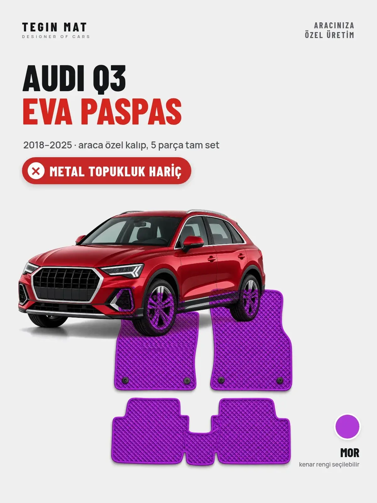 Audi Q3 EVA Oto Paspas Tam Set (2018–2025) Mor – Metal Topukluk Hariç (1)