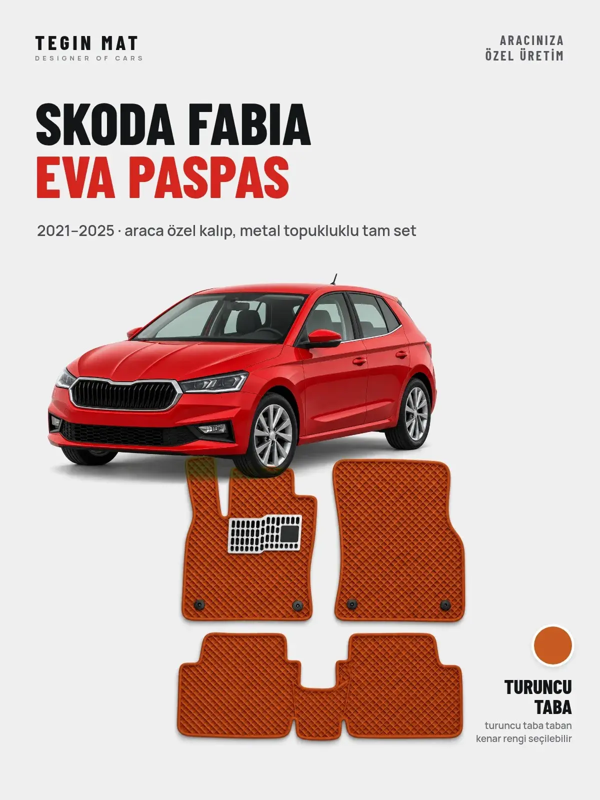 Skoda Fabia EVA Oto Paspas Tam Set (2021–2025) Turuncu Taba – Araca Özel Kalıp (1)
