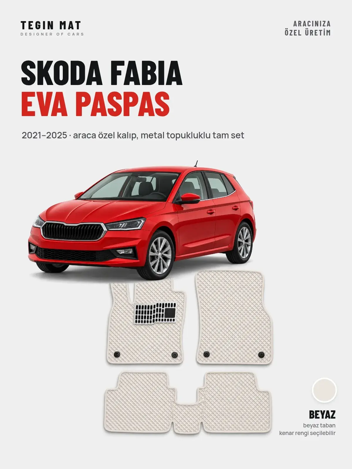 Skoda Fabia EVA Oto Paspas Tam Set (2021–2025) Beyaz – Araca Özel Kalıp (1)