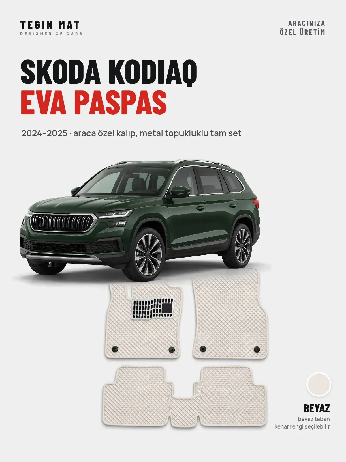 Skoda Kodiaq EVA Oto Paspas Tam Set (2024–2025) Beyaz – Araca Özel Kalıp (1)