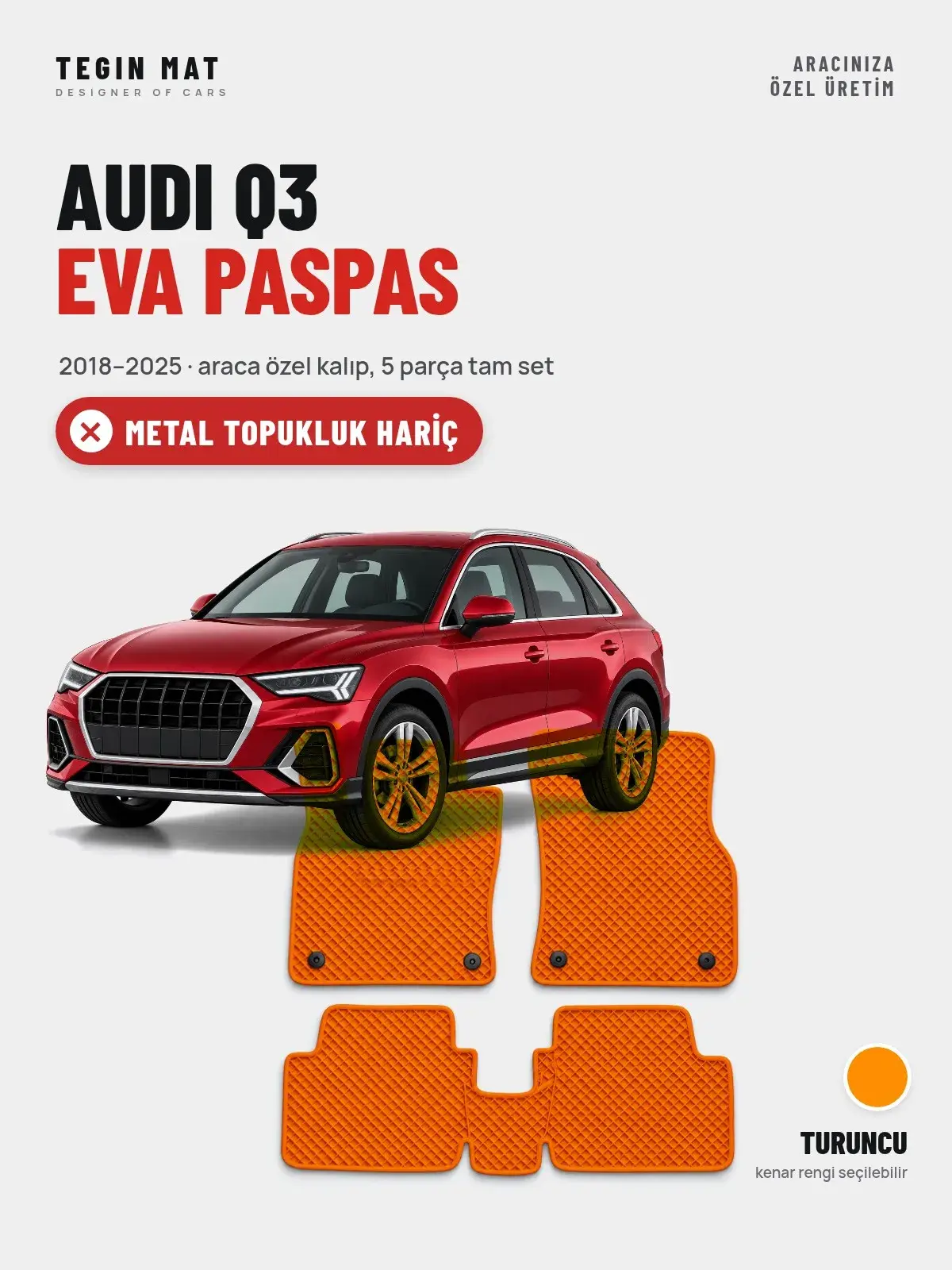 Audi Q3 EVA Oto Paspas Tam Set (2018–2025) Turuncu – Metal Topukluk Hariç (1)