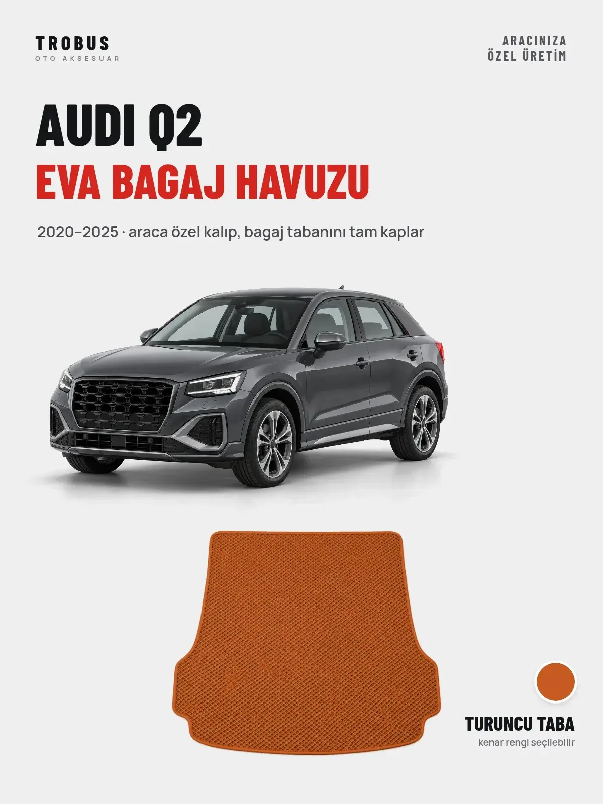 Audi Q2 EVA Bagaj Havuzu (2020–2025) Turuncu Taba – Araca Özel Kalıp (1)
