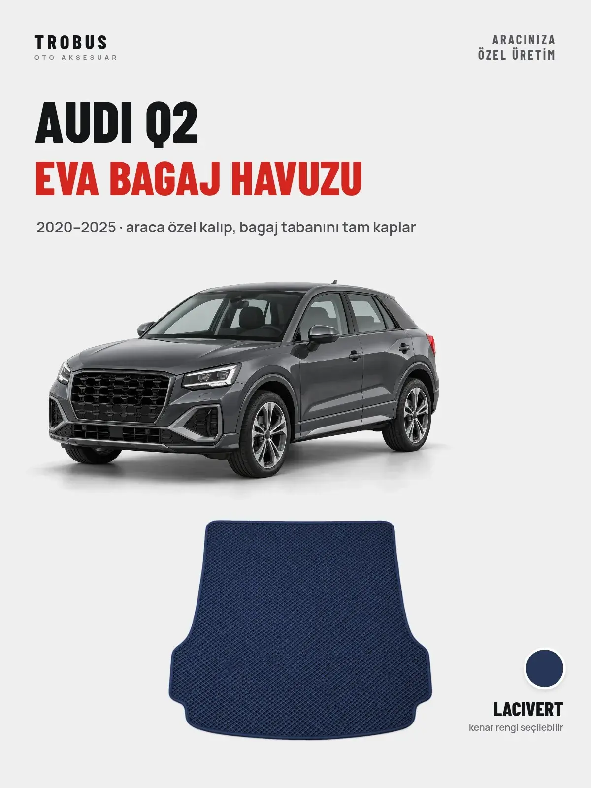 Audi Q2 EVA Bagaj Havuzu (2020–2025) Lacivert – Araca Özel Kalıp (1)