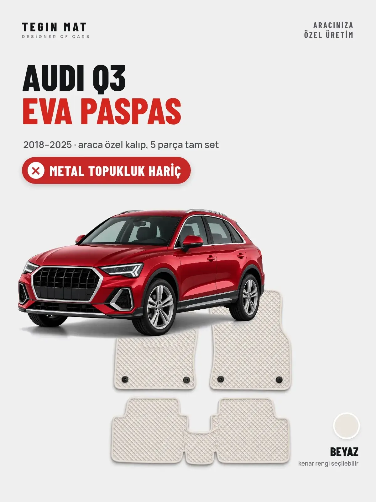 Audi Q3 EVA Oto Paspas Tam Set (2018–2025) Beyaz – Metal Topukluk Hariç (1)
