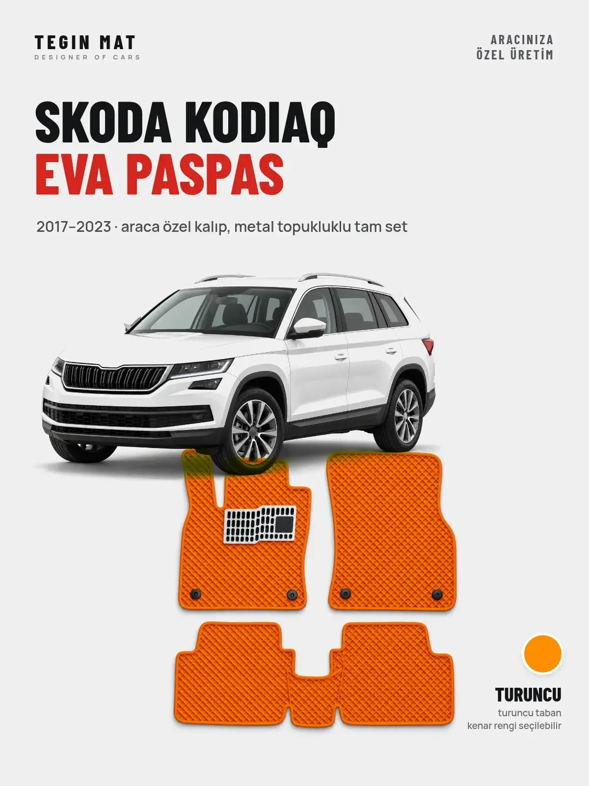 Skoda Kodiaq EVA Oto Paspas Tam Set (2017–2023) Turuncu – Araca Özel Kalıp (1)