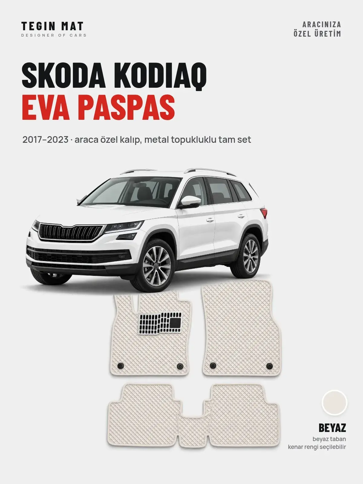 Skoda Kodiaq EVA Oto Paspas Tam Set (2017–2023) Beyaz – Araca Özel Kalıp (1)