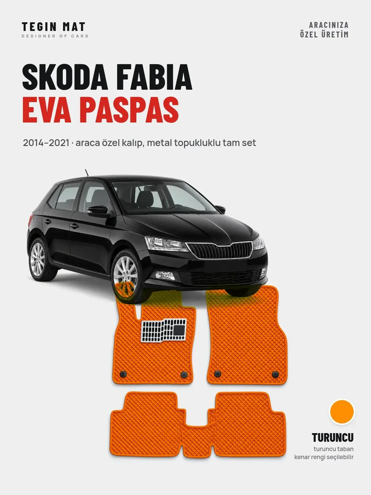 Skoda Fabia EVA Oto Paspas Tam Set (2014–2021) Turuncu – Araca Özel Kalıp (1)