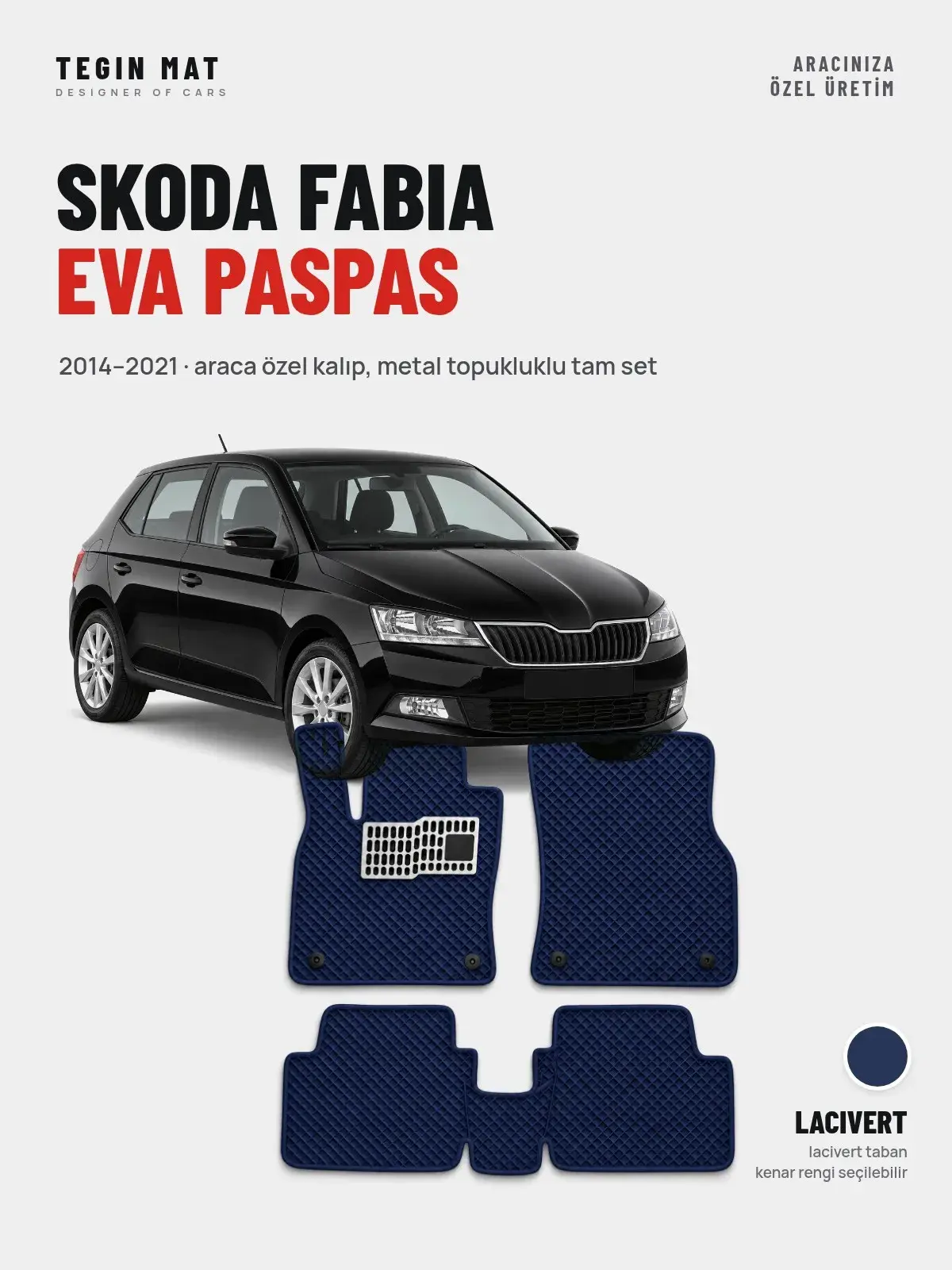 Skoda Fabia EVA Oto Paspas Tam Set (2014–2021) Lacivert – Araca Özel Kalıp (1)